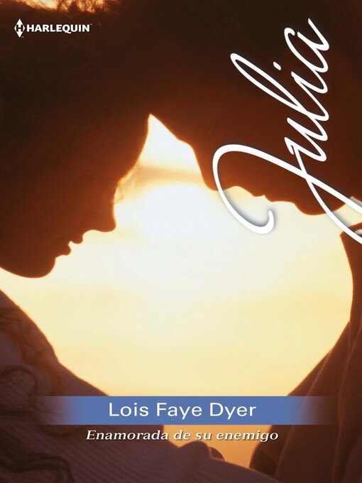 Title details for Enamorada de su enemigo by Lois Faye Dyer - Available